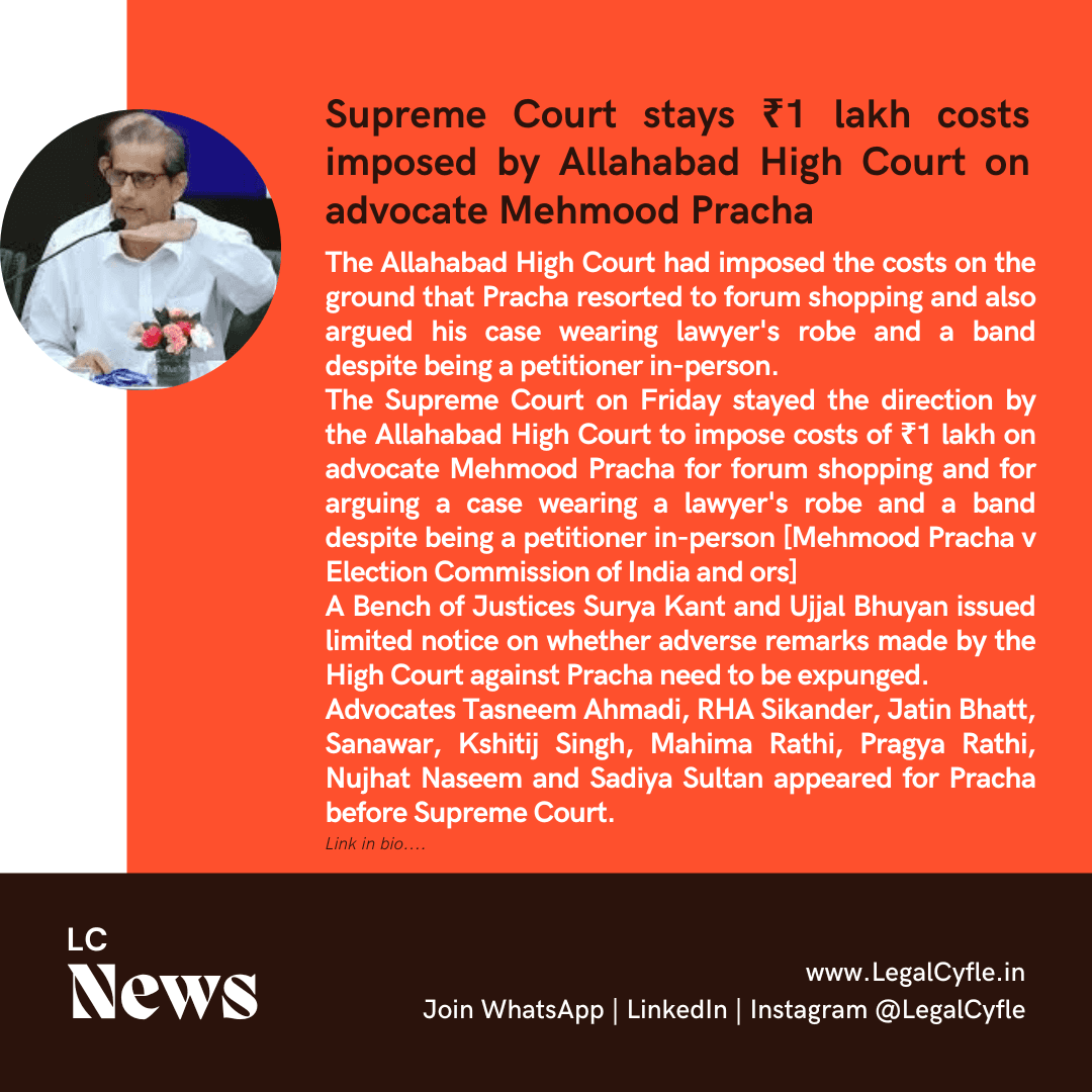 Supreme Court stays ₹1 lakh costs imposed by Allahabad High Court on advocate Mehmood Pracha